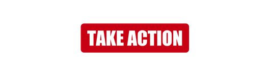 TAKE ACTION