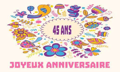 Carte Anniversaire Femme 45 Ans Nanaryuliaortega News