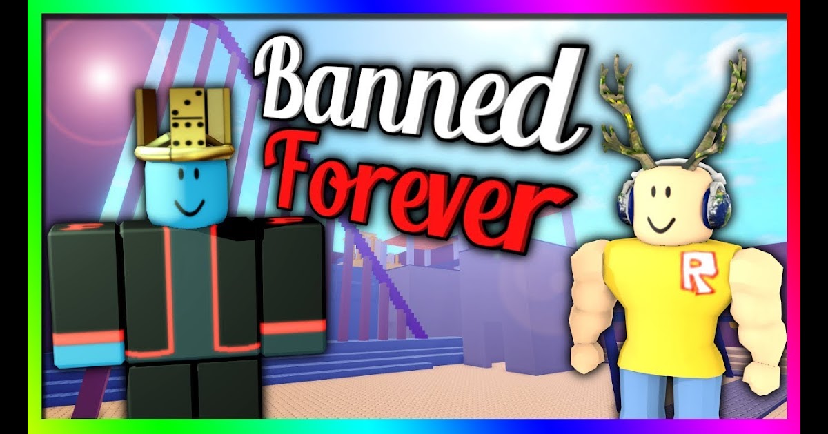 Roblox Accounts Banned Forever - banland reuploaded roblox