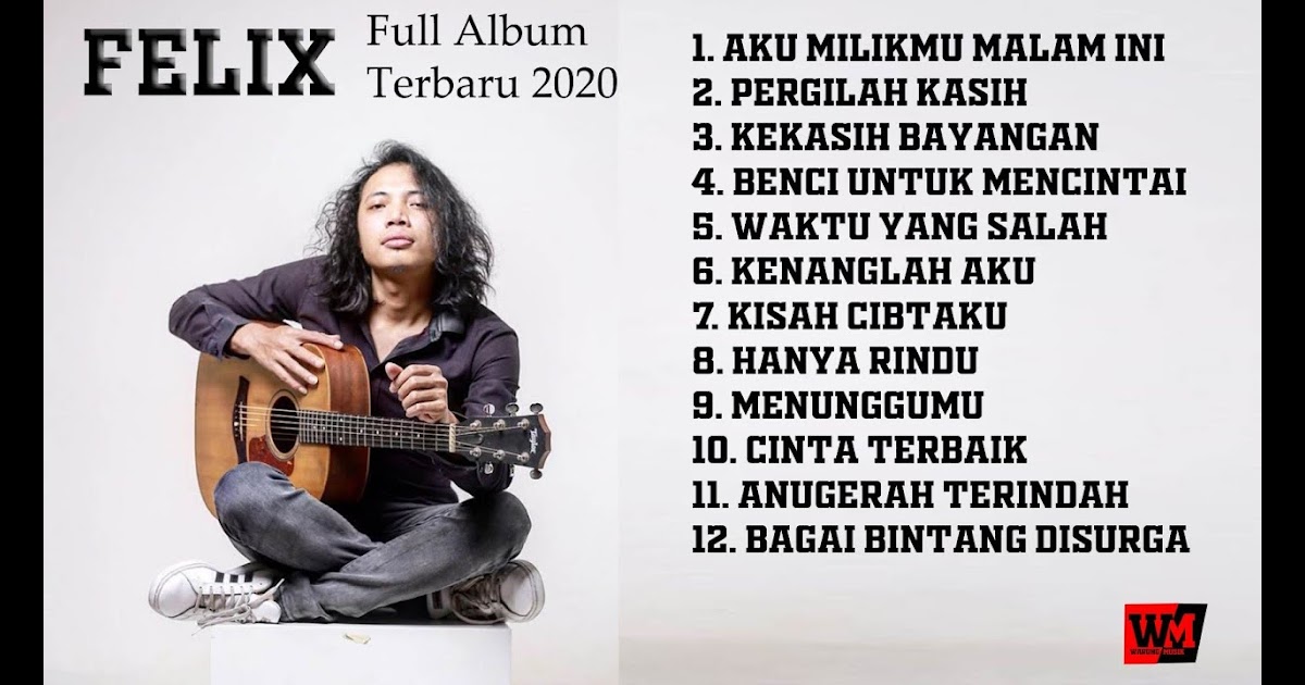 Chord Gitar  Felix Full Album Lagu  cover  felix full album 