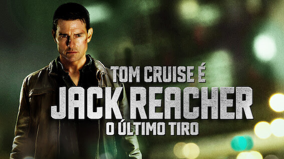 Jack Reacher - O Último Tiro