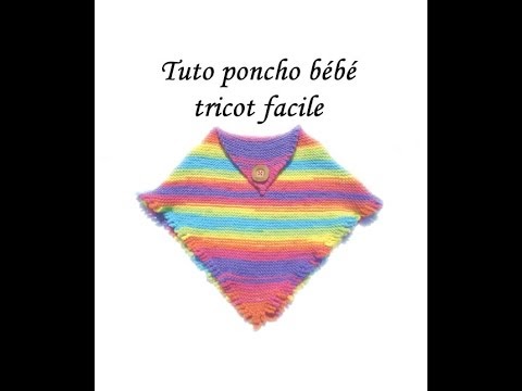 Les Tutos De Fadinou Tuto Tricot Poncho Bebe Bordure Picot Au Tricot Facile