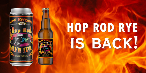 Bear Republic Releasing Hop Rod Rye & Tropical IPA