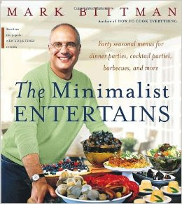 The Minimalist Entertains Cook Book