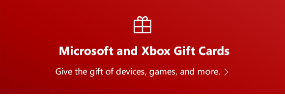 Microsoft and Xbox Gift Cards. Give the gift of devices, games, and more.