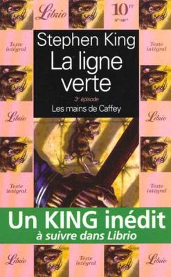 Couverture La ligne verte, tome 3 : Les Mains de Caffey