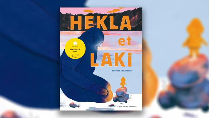 "Hekla et Laki", de Marine Schneider, Pépite d'or du Salon du livre et de la presse jeunesse - France Télévisions