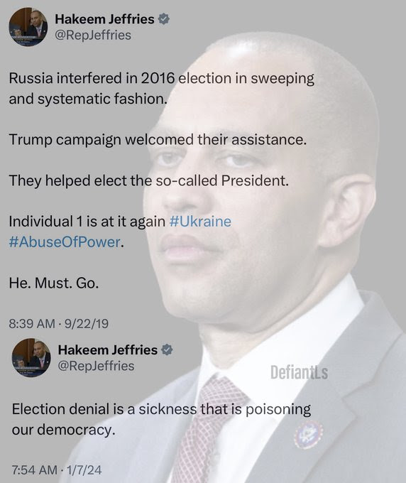 Hypocrite: Hakeem Jeffries switches from being an election denier to condemning all election deniers.
