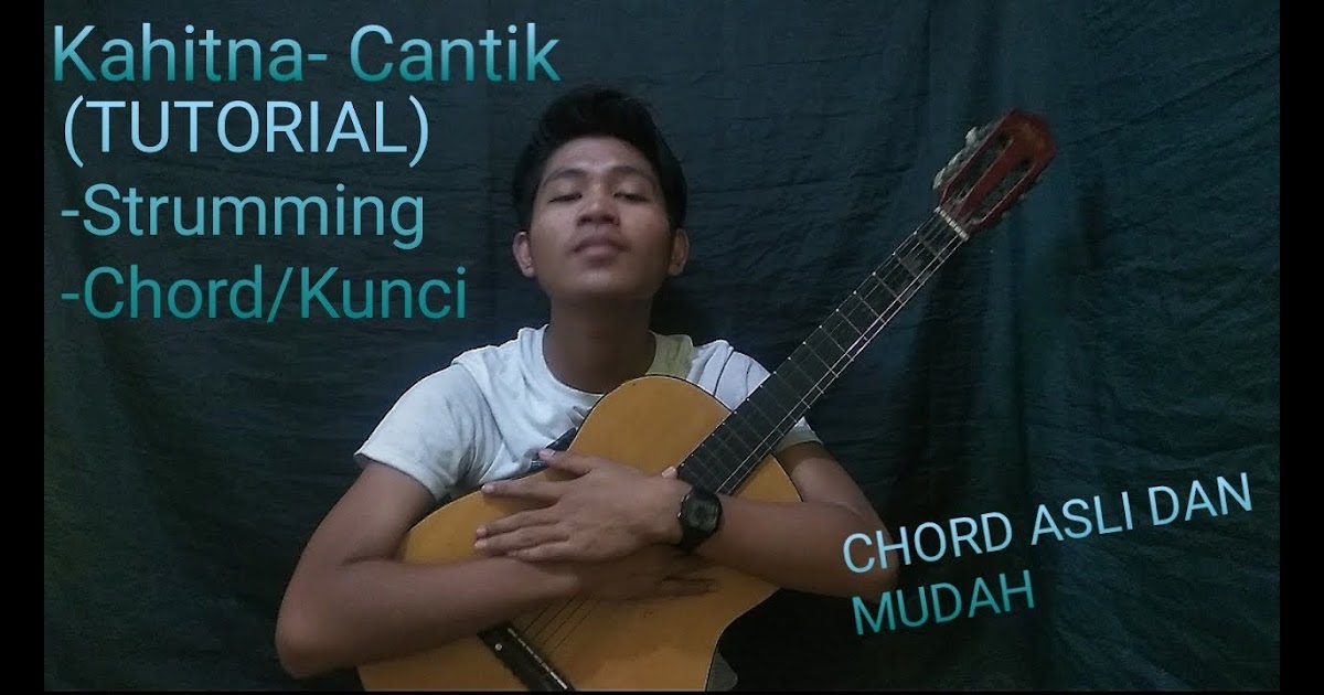 Chord Gitar Lobow Kau Cantik Hari Ini / Chord Lagu Ipang