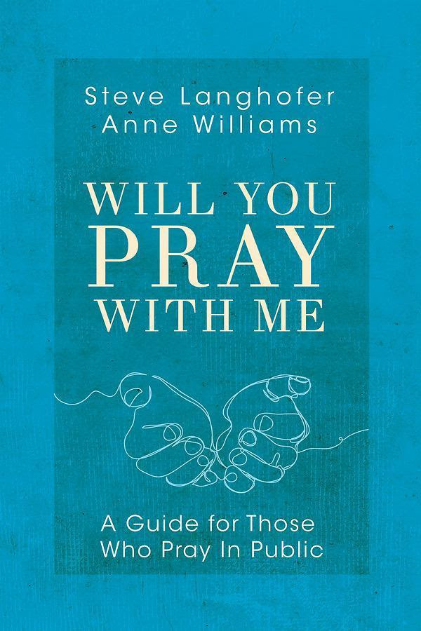 Will You Pray with Me