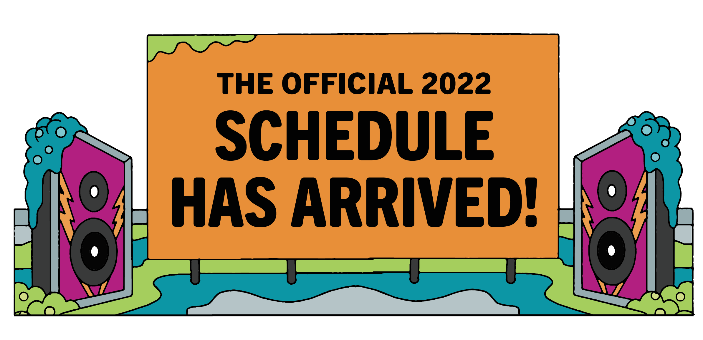 The Official 2022 Schedule Has Arrived!