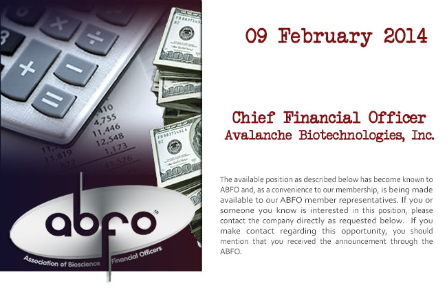 Management and administration supervisor's title: Abfo Job Posting Chief Financial Officer Avalanche Biotechnologies Inc