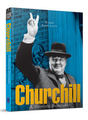 Churchill - A História Ilustrada