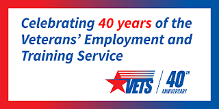 Celebrating 40 years of the Veterans’ Employment and Training Service.  