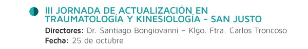 III Jornada de Actualización en Traumatología y Kinesiología - San Justo