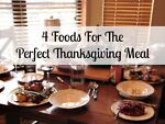 4 Dishes For The Perfect Thanksgiving Meal