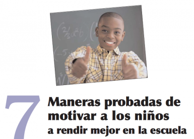 Siete maneras probadas de motivar a los niños a rendir mejor en la escuela