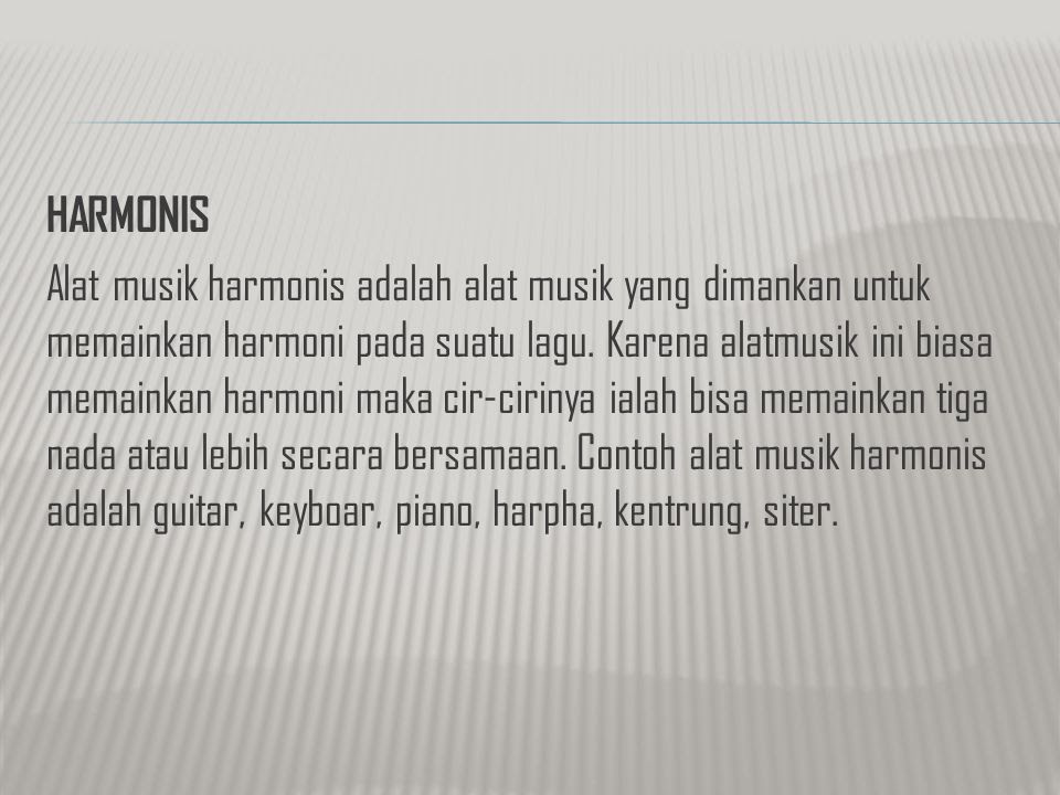  Alat  Musik  Ritmis Ialah HRasmi