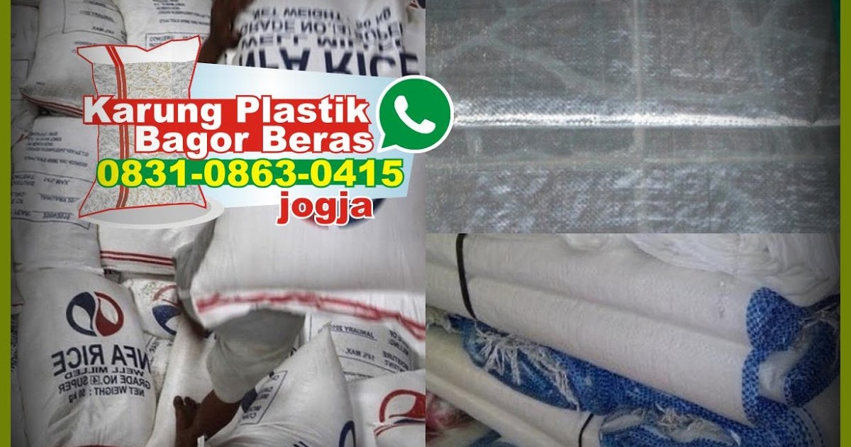 O831 O863 O415 wa Pabrik  Karung Plastik  Bagor Murah 