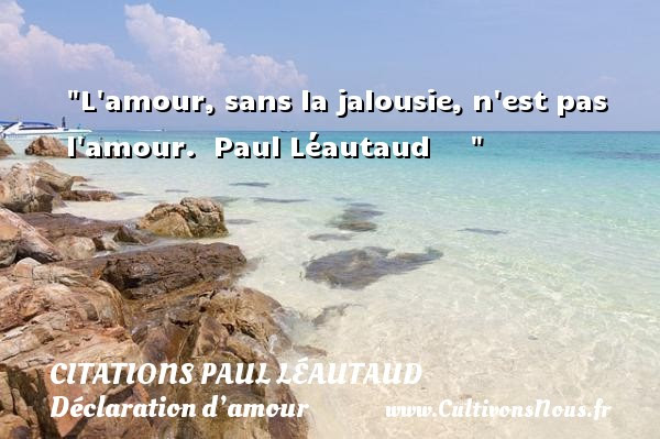 Citation Damour Sans Jalousie Best Citations D Amour