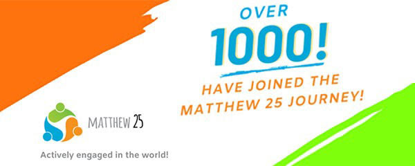 Matthew 25 1000 have joined milestone