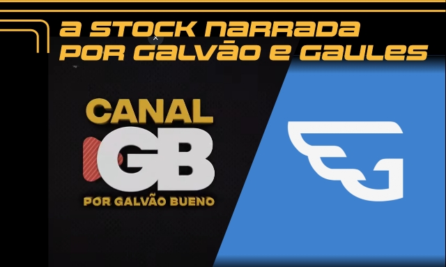 A STOCK NARRADA POR GALVÃO E GAULES