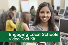 Engaging Local Schools Video Tool Kit