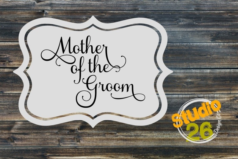 Download Free Mother of the Groom SVG Crafter File