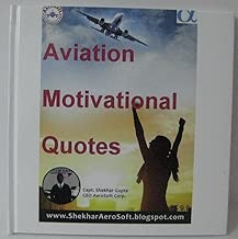 Aviation Motivational Quotes by Capt Shekhar Gupta Pilot