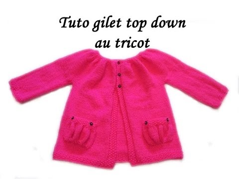 Les Tutos De Fadinou Tuto Gilet Brassiere Top Down Bebe Au Tricot