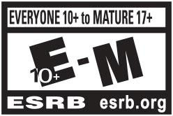 ESRB Rating: Everyone 10+ to mature 17+