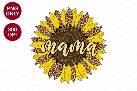 Download Free Mama Sunflower Sublimation Designs Svg Png Dxf Eps Cut File