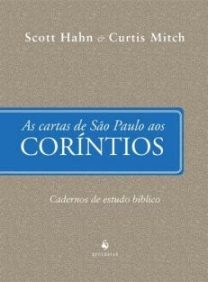 As Cartas de São Paulo aos Coríntios – Cadernos de Estudo Bíblico