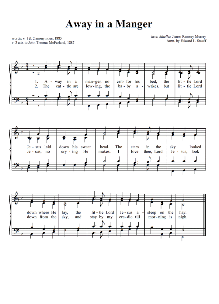 Luke makes it pretty clear that jesus was we don't know for sure that cattle (or any animals) were present at the manger scene. Away In A Manger Choral Sheet Music Easy Sheet Music