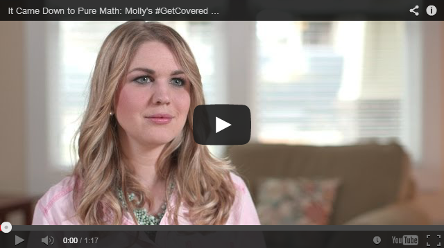 YouTube Embedded Video: It Came Down to Pure Math: Molly's #GetCovered Story