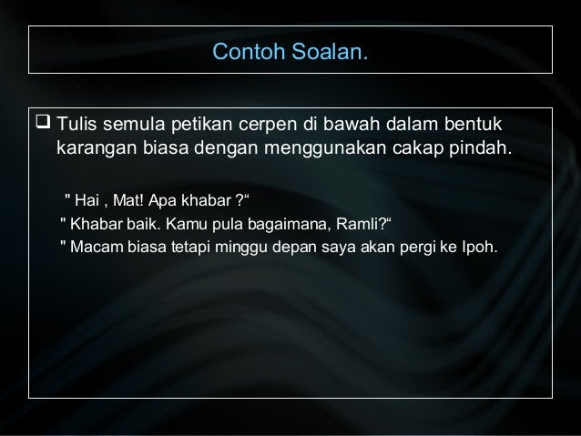 Contoh Soalan Dan Jawapan Cakap Ajuk Kepada Cakap Pindah 