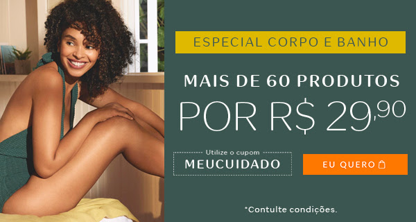 Especial Corpo e Banho