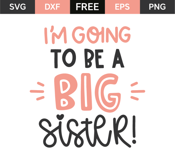 Download Big Sister Svg Free : Big Sister Little Mister Svg Png Cut ...