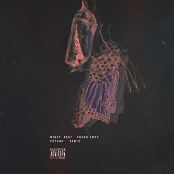 Migos - "Cocoon" (Remix) Feat. Young Thug (Prod. By Cheeze Beatz)