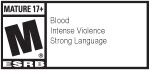 MATURE 17+ | M | ESRB | Blood - Intense Violence - Strong Language