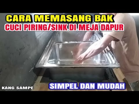 Inspirasi Cara memasang bak tempat  cuci  piring  sink di 