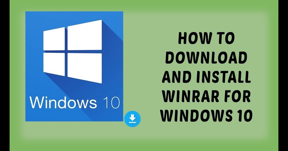 Download Winrar Windows 10 Yasdl - Winrar is a clean easy ...