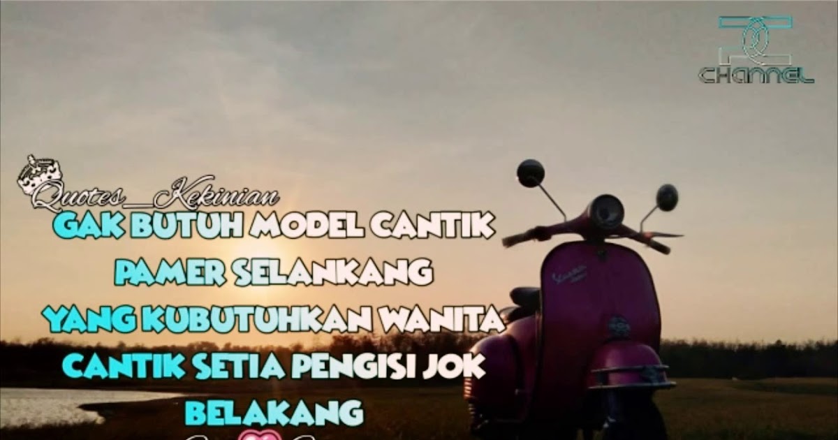 30 Top Populer Kata Kata  Bijak  Lucu Anak Vespa Terkini 