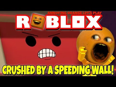 Roblox Being Crushed By A Speeding Wall How To Get Free - while recording roblox be crushed by a speeding wallalien