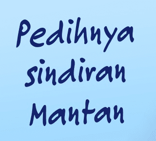 Kumpulan Kata Kata Bijak Kata Kata Nyindir Mantan Istri