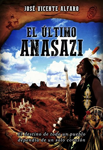 El último anasazi de José Vicente Alfaro