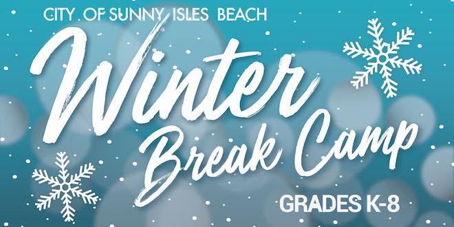 City of Sunny Isles Beach Winter Break Camp, Grades K-8