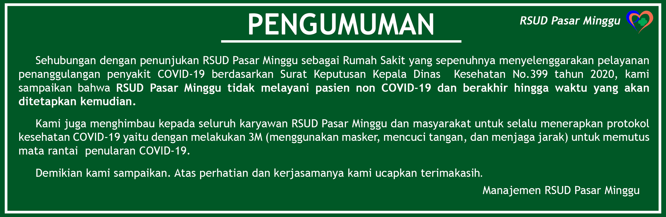 Oleh karena itu, menurut hemat kami, rumah sakit pada dasarnya berwenang untuk mengatur larangan pengunjung mengambil foto/video. Rsud Pasar Minggu Melayani Dengan Hati