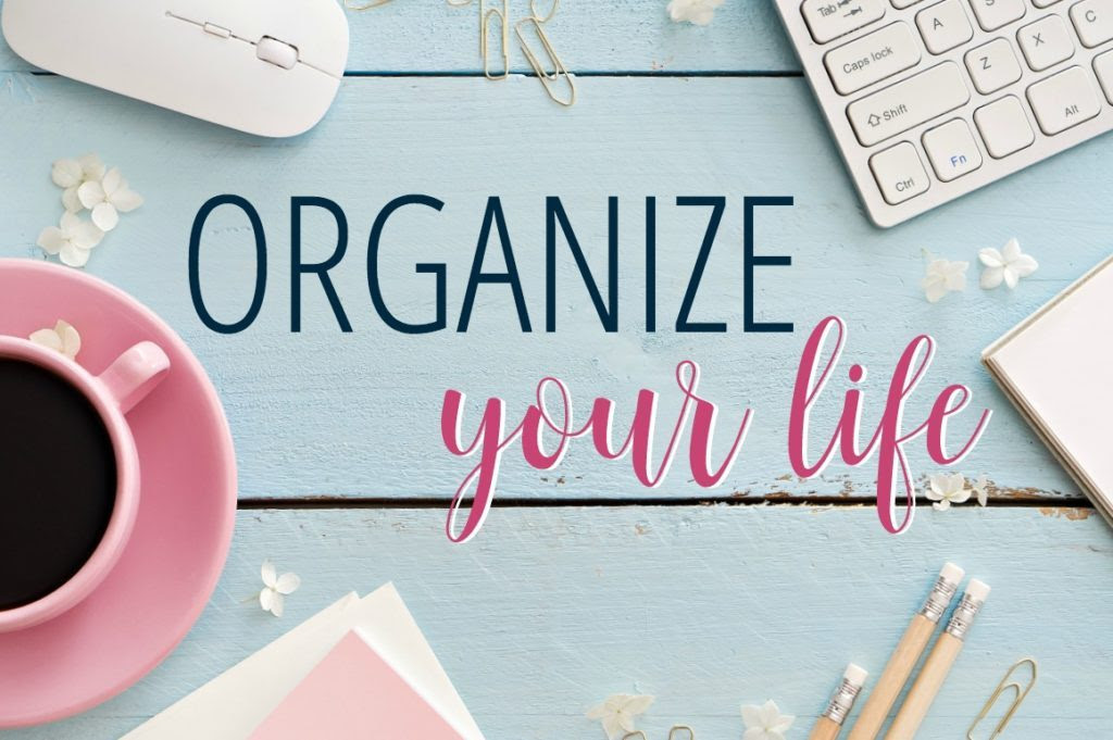 Organize-Your-Life-MAIN-1024x681