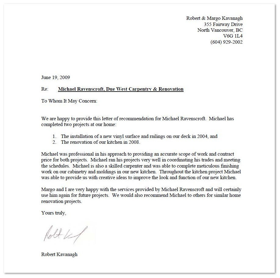 Since this greeting's subject is recommendations or reference checks if you're writing a recommendation or a reference for a former employee or colleague, your request may go. References Recommendations For Due West Carpentry And Renovations Ltd A Highly Efficient And Highly Recommended Construction Renovation Remodeling And Restoration Company On The North Shore Of Vancouver B C Bbb Accredited